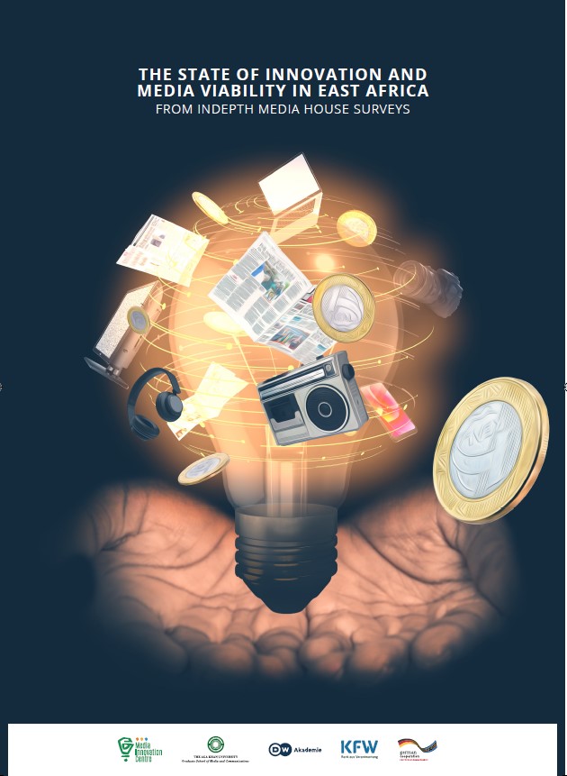  The State Of Innovation And Media Viability In East Africa Report