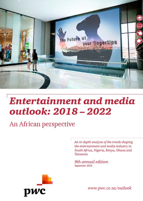 Entertainment and media outlook: 2018-2022 – an African perspective